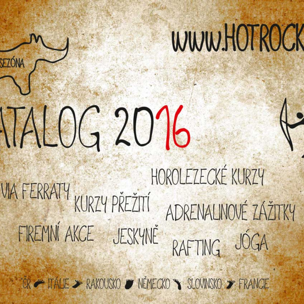 Katalog zájezdů a zážitků HOTROCK 2016 Katalog zájezdů a zážitků HOTROCK 2016